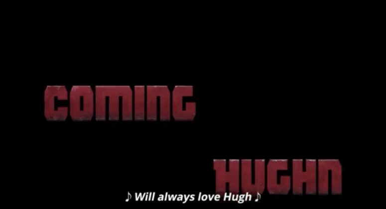 At the end, the ad also features a parody of the song "I Will Always Love You", a hit in the voice of Whitney Houston, adding 'Hugh' to the end of the song's chorus. (Photo: Twitter release)